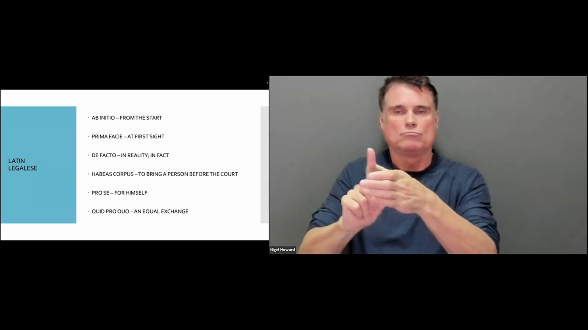 The slide lists several Latin legal terms and their meanings under the heading "LATIN LEGALESE," such as "AB INITIO – FROM THE START" and "PRO SE – FOR HIMSELF." A man in a navy shirt is signing in the foreground, looking down at his right hand while making a signing movement.