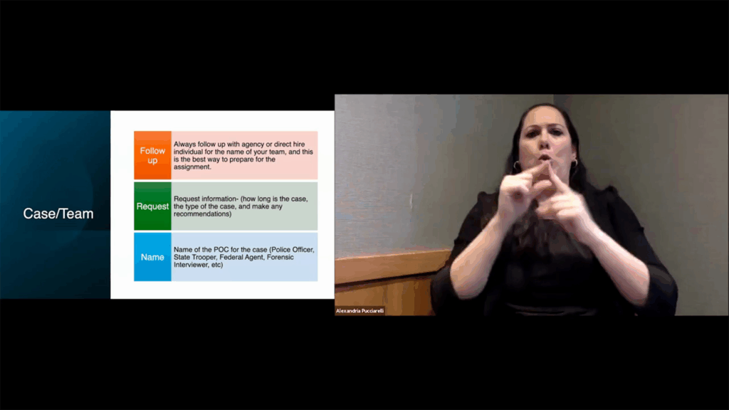 The slide features a section labeled "Case/Team" with three colored boxes: Follow up (Orange), Request information (Green), and Name (Blue), which detail preparation steps for law enforcement interpreting assignments. On the right, a woman with long dark hair, wearing a dark top, is signing with both hands near her mouth.