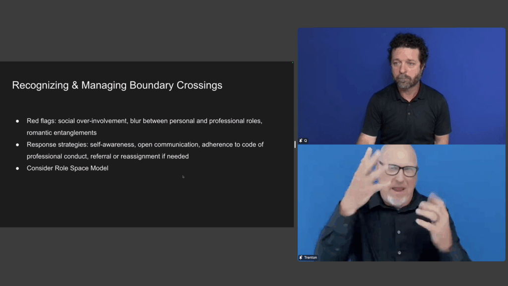 This is a presentation slide titled "Recognizing & Managing Boundary Crossings," which lists ethical red flags (social over-involvement, romantic entanglements) and response strategies for interpreters, concluding with the need to "Consider Role Space Model." The slide is shown alongside two video panels of men, one of whom is using American Sign Language.