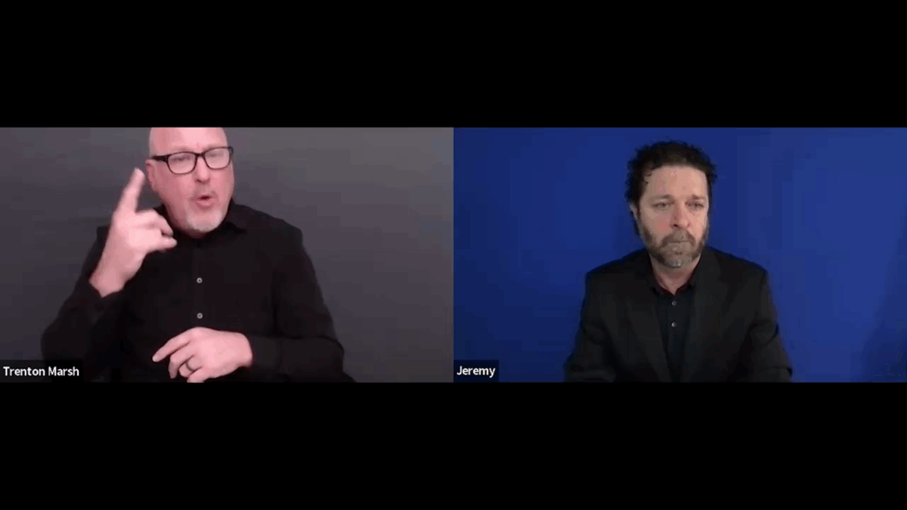 A split-screen video call features two presenters, Trenton Marsh and Jeremy, engaged in a professional discussion. Trenton, on the left, is wearing glasses and actively signing, while Jeremy, on the right, participates from a studio with a blue background.