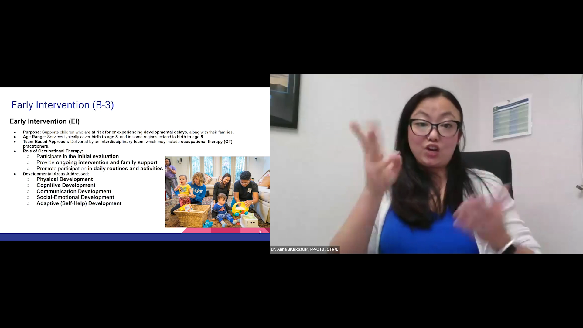 A presenter is signing while positioned next to a slide titled "Early Intervention (B-3)". The slide details the purpose, team-based approach, and developmental areas addressed by occupational therapy for young children.