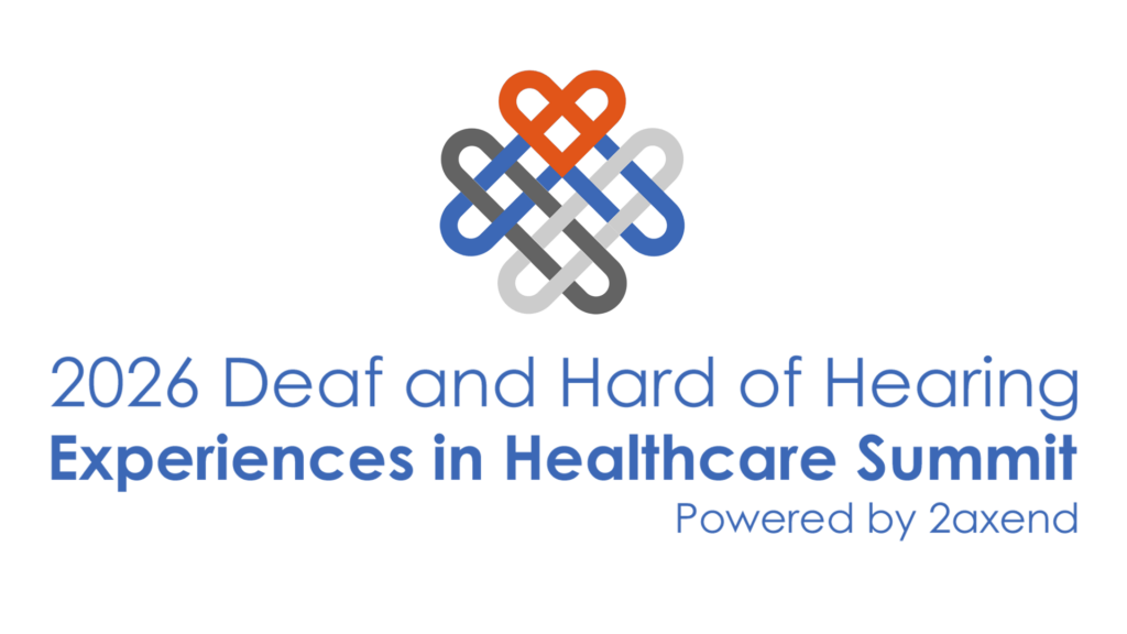 Logo for 2026 Deaf and Hard of Hearing Experiences in Healthcare Summit.