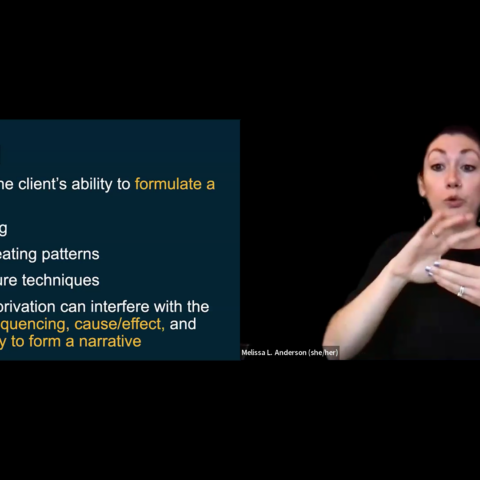 split-screen presentation slide titled "Background," which states that early language deprivation can interfere with the concepts of time, sequencing, and cause and effect, ultimately hindering a client's ability to form the detailed narratives required by most evidence-based treatments (EBTs). On the right side of the screen, a presenter named Melissa L. Anderson is shown signing in American Sign Language against a black background.