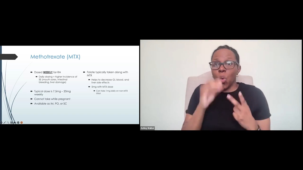 A split-screen video capture showing a presentation slide about the medication Methotrexate (MTX) on the left, and a presenter, Dr. Ashley R. Walker, signing on the right.